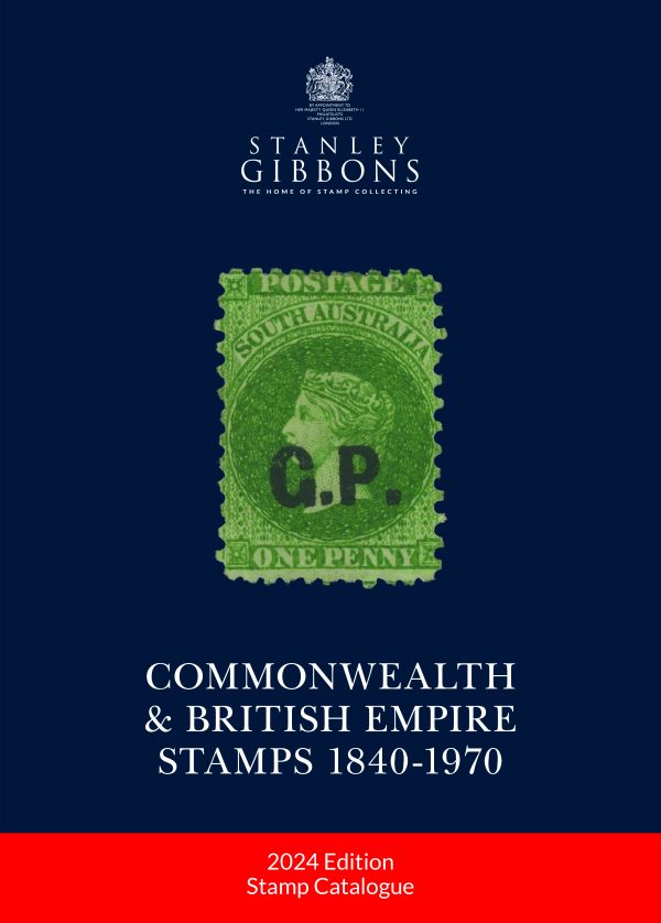 Stanley Gibbons 2024 Commonwealth & British Empire Stamps Catalogue 1840-1970